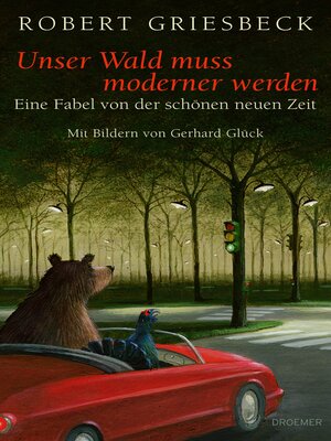 cover image of Unser Wald muss moderner werden